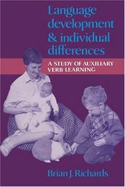 Cover of: Language development and individual differences by Brian J. Richards