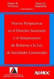 Cover of: Nuevas Perspectivas En El Derecho Societario y El Anteproyecto de Reforma a la Ley de Sociedades Comerciales by Pardini Marta, Daniel Roque Vitolo
