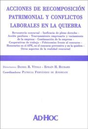 Cover of: Acciones de Recomposicion Patrimonial y Conflictos Laborales En La Quiebra by Efrain Hugo Richard, Daniel Roque Vitolo