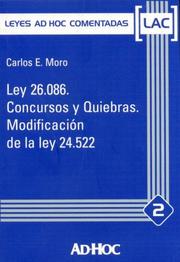 Cover of: Ley 26.086 Concursos y Quiebras. Modificacion de La Ley 24.522