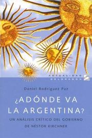 Cover of: A Donde Va La Argentina? by Daniel Rodriguez Paz