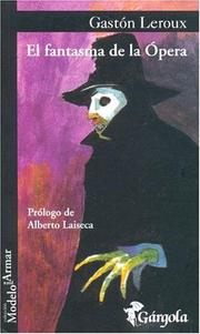 Cover of: El Fantasma de La Opera by Gaston Leroux