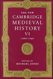 Cover of: The New Cambridge Medieval History, Vol. 6 by Michael Jones