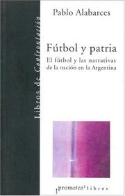 Cover of: Futbol y Patria (Libros de Confrontacion)