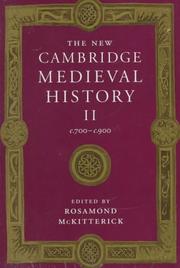 Cover of: The New Cambridge Medieval History, Vol. 2: c. 700-c. 900