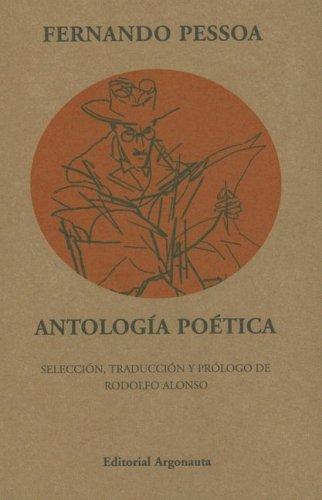 Antologia Poetica (Biblioteca de Poesia) by Fernando Pessoa