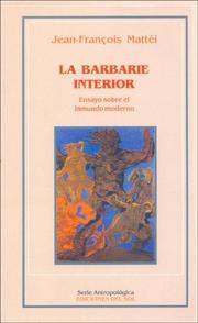 La Barbarie Interior by Jean-Francois Mattei