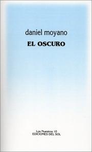 El Oscuro by Daniel Moyano