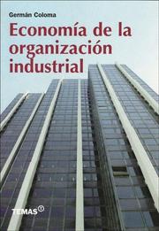 Cover of: Economia de La Organizacion Industrial by German Coloma