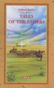 Tales Of The Pampas by William Bulfin