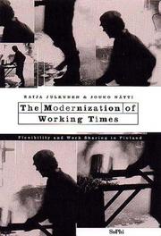 Cover of: The Modernization of Working Times : Flexibility and Work Sharing in Finland