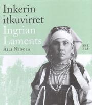 Cover of: Ingrian Laments | Aili Nenola