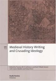 Cover of: Medieval History Writing And Crusadian Ideology (Studia Fennica)