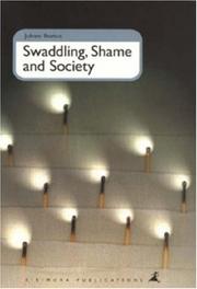 Cover of: Swaddling, shame and society: on psychohistory and Russia