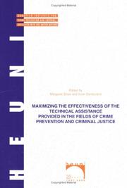 Maximizing the effectiveness of the technical assistance provided in the fields of crime prevention and criminal justice by Margaret Shaw, Yvon Dandurand