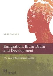 Cover of: Emigration, Brain Drain, And Development: The Case of Sub-Saharan Africa