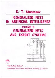 Cover of: Generalized Nets in Artificial Intelligence: Generalized Nets and Expert Systems