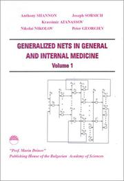 Generalized Nets in General and Internal Medicine by Anthony Shannon, Joseph Sorsich, Krassimir Atanassov, Nikolai Nikolov, Peter Georgiev