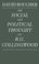 Cover of: The social and political thought of R.G. Collingwood