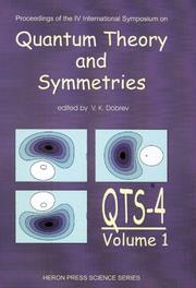 Cover of: Quantum Theory & Symmetries 4 by V. K. Dobrev