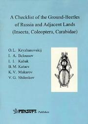 Cover of: A Checklist of the Ground-Beetles of Russia & Adjacent Lands (Insecta, Coleoptera, Carabidae) by O. L. Kryzhanovskiy, I. I. Kabak, I. A. Belousov