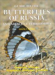 Guide to the butterflies of Russia and adjacent territories by V. K. Tuzov, P. V. Bogdanov, S. V. Churkin, A. V. Dantchenko, A. L. Devyatkin, V. S. Murzin, G. D. Samodurov, A. B. Zhdanko