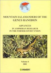 Cover of: Mountain Salamanders of the Genus Ranodon: Advances in Amphibian Research in the Former Soviet Union