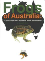 Frogs of Australia (Pensoft: Faunistica) by James R. Turner