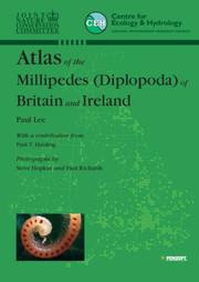 Cover of: Atlas of the Millipedes (Diplopoda) of Britain And Ireland (Faunistica)
