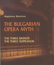 Cover of: Bulgarian Opera Myth by Magdalena Manolova