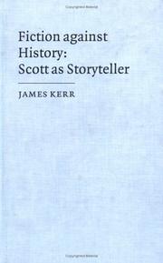 Cover of: Fiction against history by Kerr, James