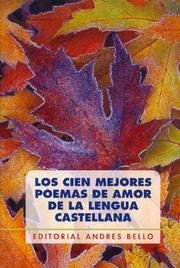 Cover of: Los Cien Mejores Poemas de Amor Lengua Castellana by Rigas Kappatos, Pedro Lastra, Various