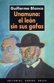 Cover of: Unamuno: El Leon Sin Sus Gafas