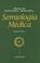 Cover of: Semiologia Medica