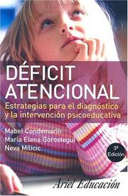 Cover of: Deficit atencional: Estrategias Para El Diagnostico Y La Intervencion Psicoeducativa