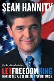 Cover of: Let Freedom Ring by Sean Hannity