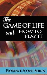 Cover of: The Game of Life and How to Play It by Florence Scovel-Shinn