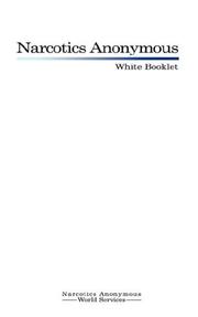 Cover of: Narcotics Anonymous: White Booklet