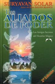 Cover of: Tus Aliados de Poder: los amigos secretos del hombre magico