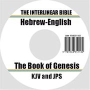 Cover of: The Interlinear Bible: Hebrew/English--The Book of Genesis, with the King James Version (KJV) and JPS Translation