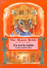 Cover of: The Mouse Bride (English-Spanish Edition) by Monica Chang