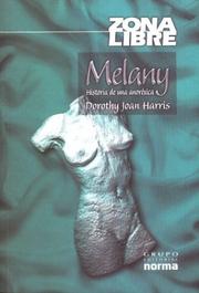 Cover of: Melany. Historia de Una Anorexica