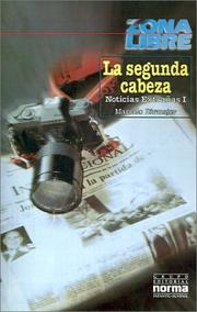 Cover of: LA Segunda Cabeza (Zona Libre)