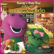 Cover of: Barney & Baby Bop Van Al Supermercado by Donna Cooner