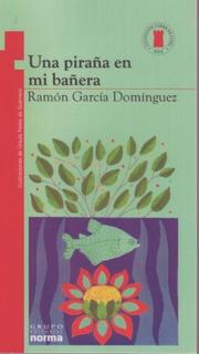 Cover of: Una Pirana En Mi Banera (Torre de Papel) (Torre de Papel)