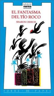 Cover of: El Fantasma Del Tio Roco by Sharon Creech