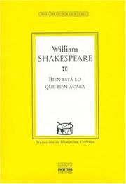 Cover of: Bien Esta Lo Que Bien Acaba by Montserrat Ordonez, William Shakespeare