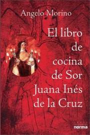 Cover of: El Libro de Cocina de Sor Juana Ines de La Cruz (Biografias y Documentos)