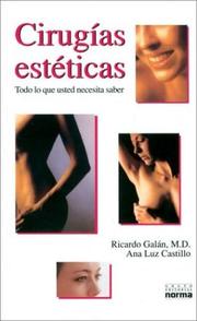 Cover of: Cirugia Estetica - Todo Lo Que Usted Necesita Sabe