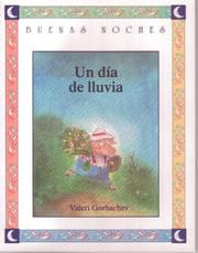Cover of: UN Dia De Lluvia (Buenas Noches) by Valeri Gorbachev, Cristina Puerta